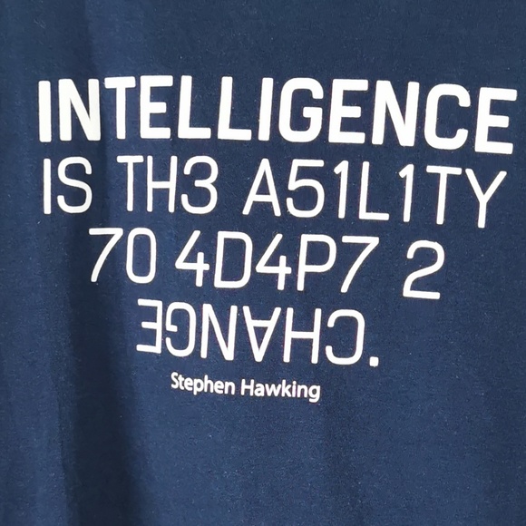 Stephen Hawking Intelligence Is The Ability To Adapt To Change T-Shirt - Picture 1 of 5
